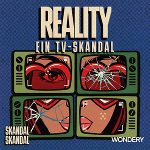 REALITY – Ein TV-Skandal